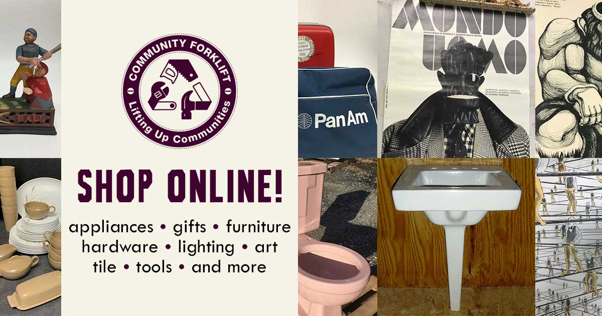 Community Forklift Online: Gifts, Plumbing fixtures, art, and more!