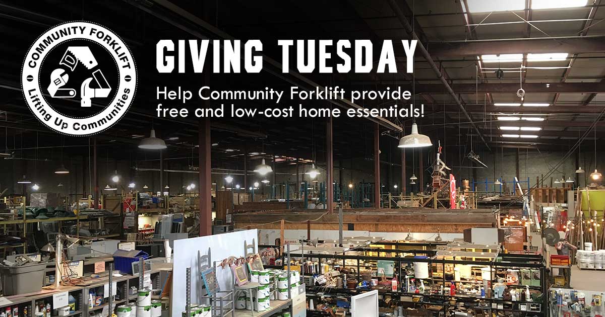 On Giving Tuesday, support Community Forklift and the green economy