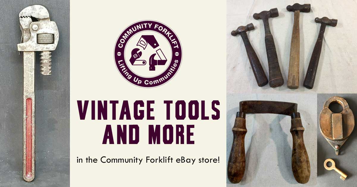 Vintage tools in the Community Forklift eBay store