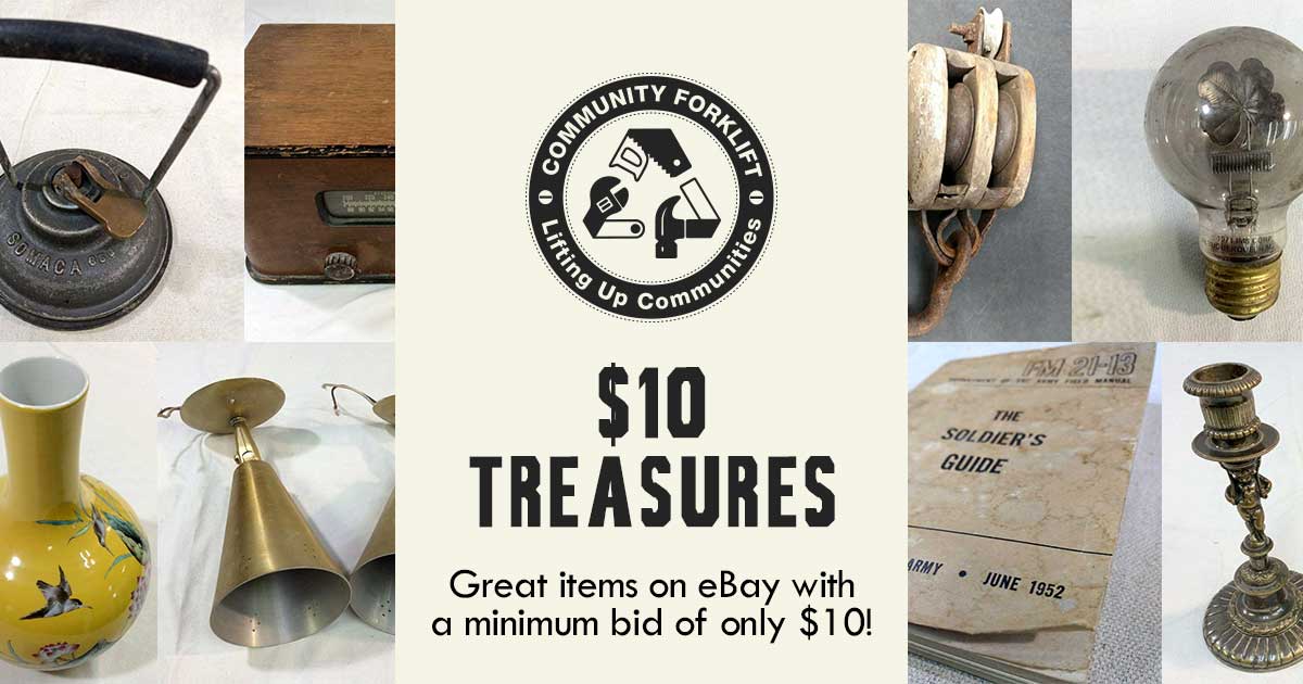 $10 Treasures in the Community Forklift eBay store!