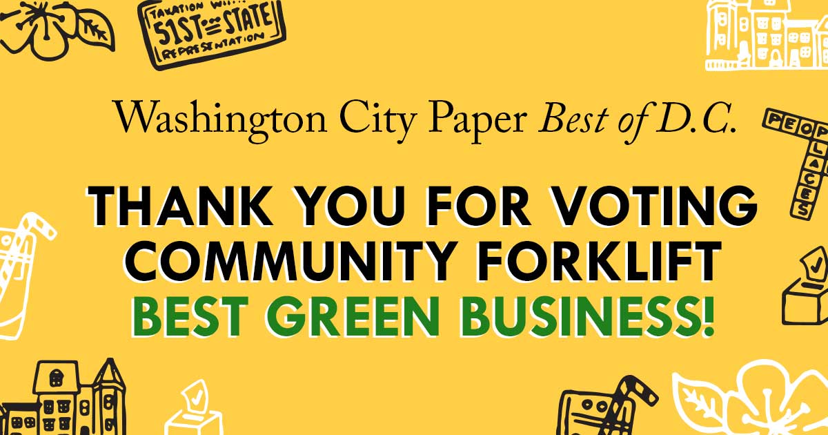 Thank you for voting Community Forklift BEST GREEN BUSINESS!