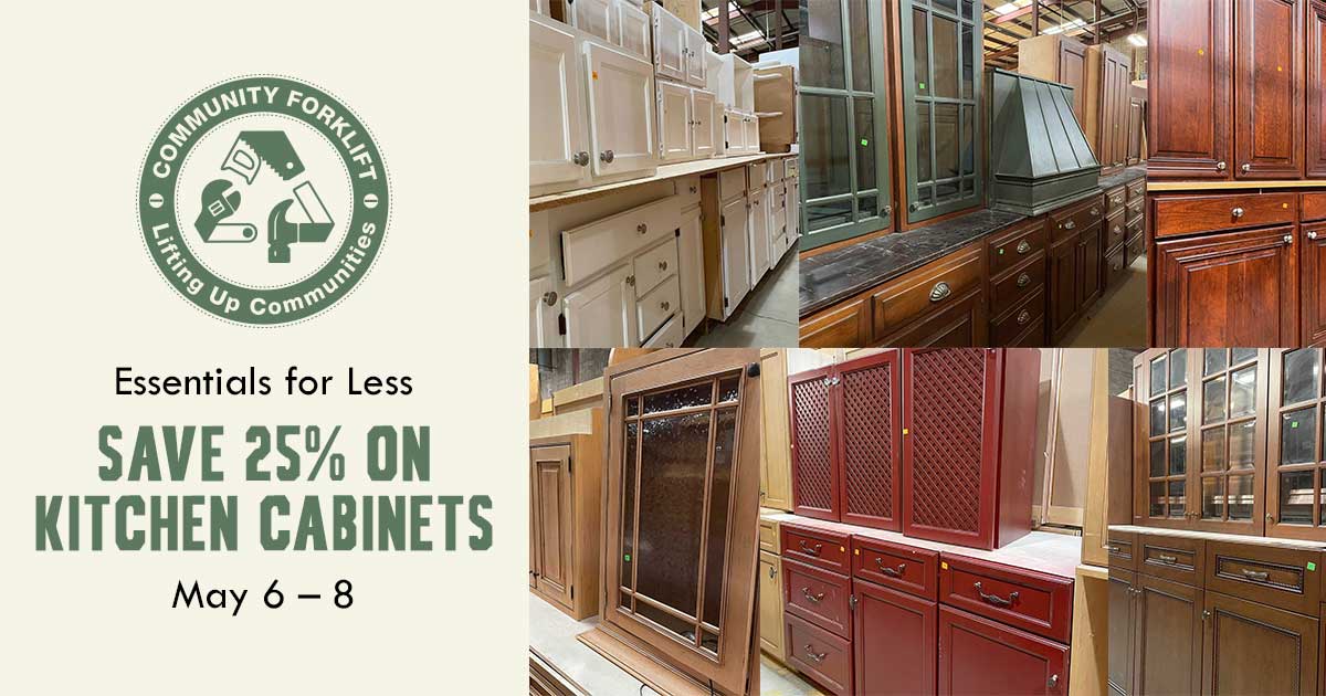 Save on Kitchen Cabinets! Sets, singles, & cabinet doors are 25% off at the reuse warehouse