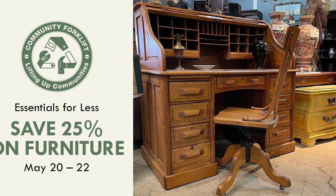 Save 25% on furniture May 20 – 22!